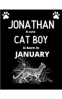 JONATHAN a cute cat boy is born in January