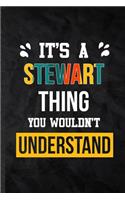 It's a Stewart Thing You Wouldn't Understand