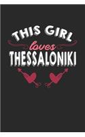 This girl loves Thessaloniki: 6x9 - notebook - lined - hometown