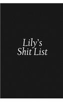 Lily's Shit List