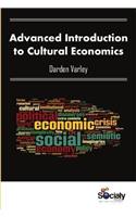 Advanced Introduction to Cultural Economics