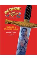 Big Trouble in Little China Illustrated Novel: Bigtrouble in Merrie Olde England