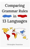Comparing Grammar Rules in 13 Languages: North and West Europe, East Asia(Languages)