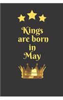 Kings Are Born In May