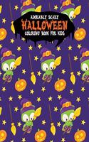 Adorably Scary Halloween Coloring Book For Kids