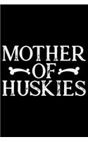 Mother Of Huskies