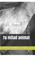 Tu mitad animal