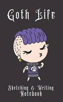 Goth Life Sketching & Writing Notebook
