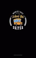 World's Best School Bus Driver: Genkouyoushi Notebook(1219 Genkouyoushi Notebook)
