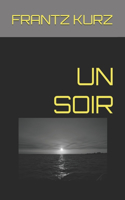 Un Soir
