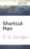 Shortcut Man