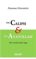 Caliph and the Ayatollah