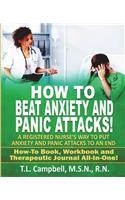 How to Beat Anxiety and Panic Attacks!