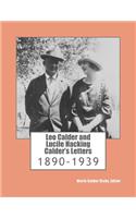 Leo Calder and Lucile Hacking Calder's Letters: 1890-1939