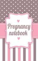 Pregnancy Notebook