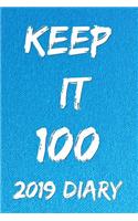 Keep It 100 2019 Diary