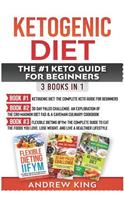 Ketogenic Diet: The #1 Keto Guide for Beginners: 3 Books in 1