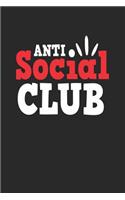 Anti Social Club: Blank Lined Journal Notebook to Write in V2