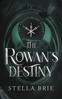 Rowan's Destiny