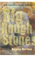 Big Rough Stones