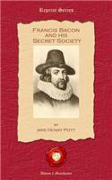 Francis Bacon and his Secret Society