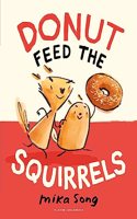 Donut Feed the Squirrels