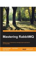 Mastering RabbitMQ