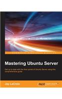 Mastering Ubuntu Server