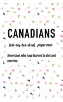 Canadians Americans Who Have Learnt Diet and Exercise