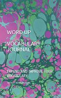 Word Up!!!! Vocabulary Journal
