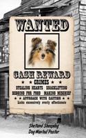 Shetland Sheepdog Dog Wanted Poster