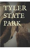 Tyler State Park
