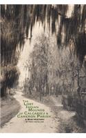 The Lost Indian Mounds of Calcasieu & Cameron Parish: A Mini-History