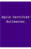 Agile Certified Bullmaster