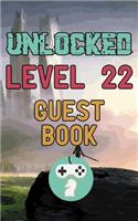 Unlocked Level 22 Guest Book