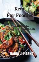 Keto For Foodies