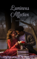 Luminous Affection