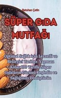Süper Gıda Mutfağı