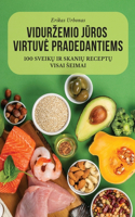 Vidurzemio JŪros Virtuve Pradedantiems
