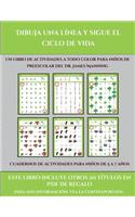 Cuadernos de actividades para niños de 5 a 7 años (Dibuja una línea y sigue el ciclo de vida)