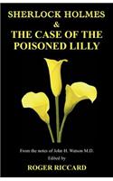 Sherlock Holmes and the Case of the Poisoned Lilly