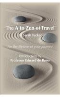 The A to Zen of Travel