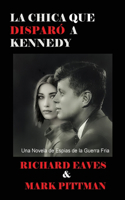 Chica Que Disparo a Kennedy