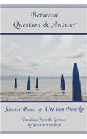 Between Question & Answer