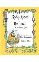 Robin Hood the Just: A Catholic Hero