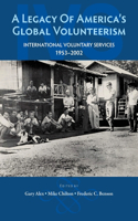 Legacy of America's Global Volunteerism