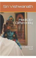 Meditate Differently