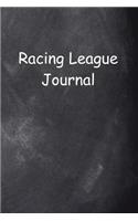 Racing League Journal Chalkboard Design: (Notebook, Diary, Blank Book)