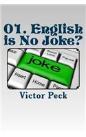 English Is No Joke?: Volume 1 (ESL Easy Reader)