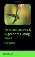 Data Structures and Algorithms Using Swift
